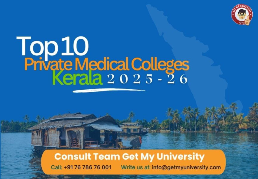 Top 10 Private Medical Colleges in Kerala 2025-26: Fees, Expected Cutoff, Campus & Reviews